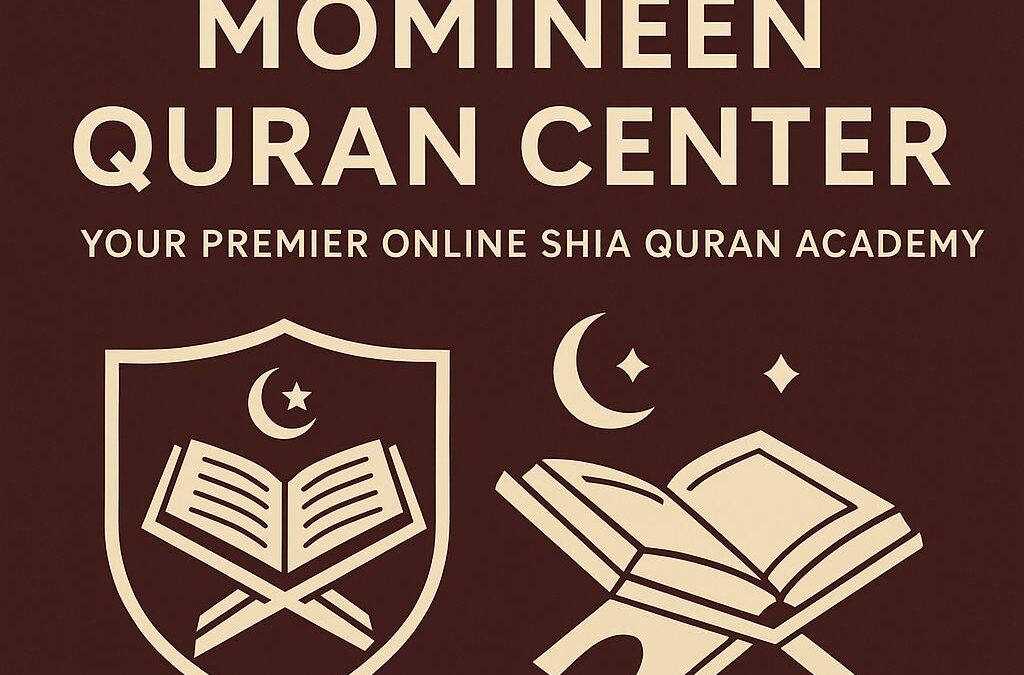 Welcome to Momineen Quran Center – Your Premier Online Shia Quran Academy