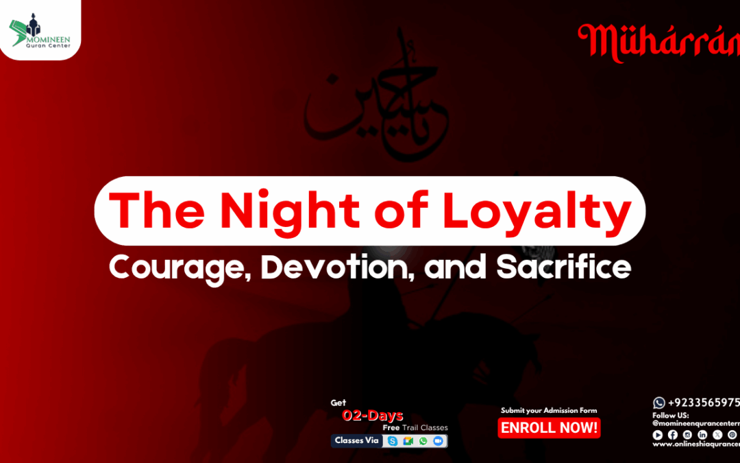 The Ninth of Muharram – A Night of Thirst, Devotion, and Conscience